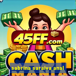sabrina saraiva anal
